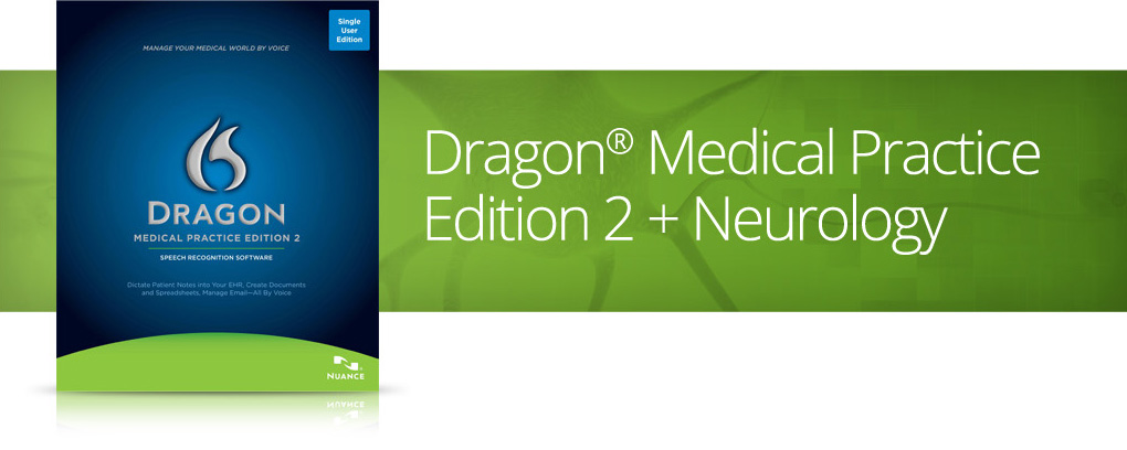 Dragon Medical and Neurology